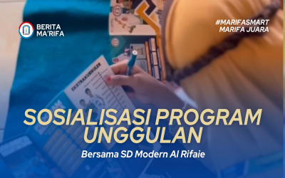 Sosialisasi Program Unggulan SMP Modern Al Rifa’ie Bersama SD Modern Al Rifa’ie